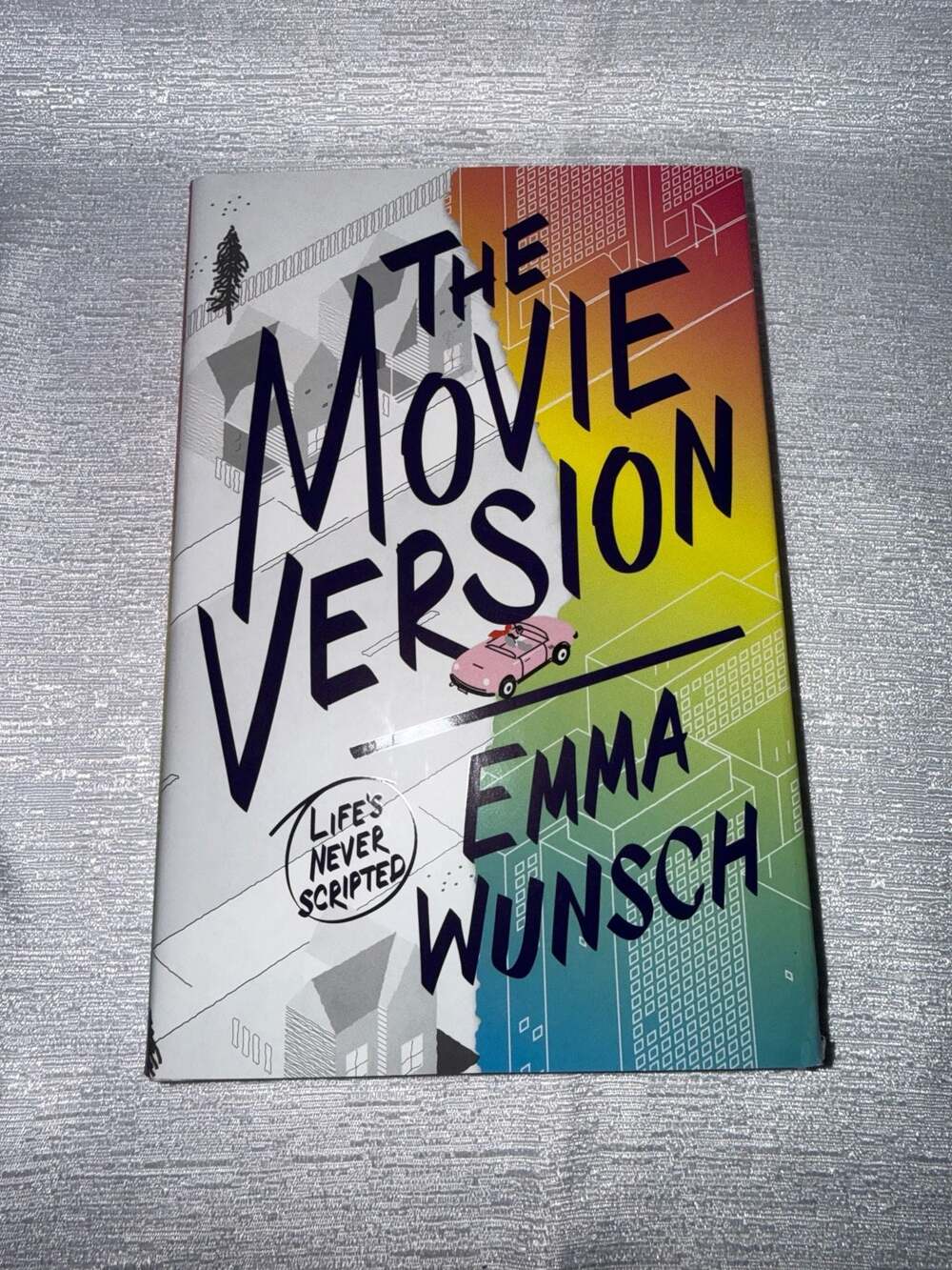 The Movie Version by Emma Wunsch